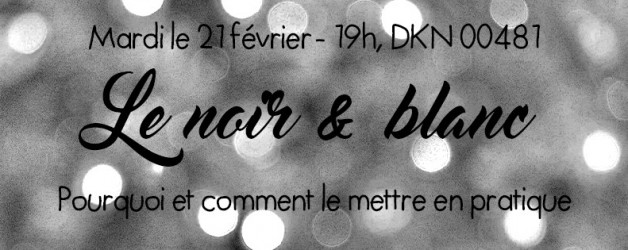Le noir et Blanc …