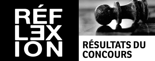 Résultats du concours, exposition « Réflexion »